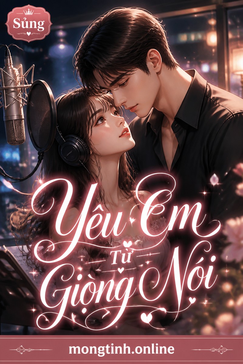 Yêu Em Từ Giọng Nói
