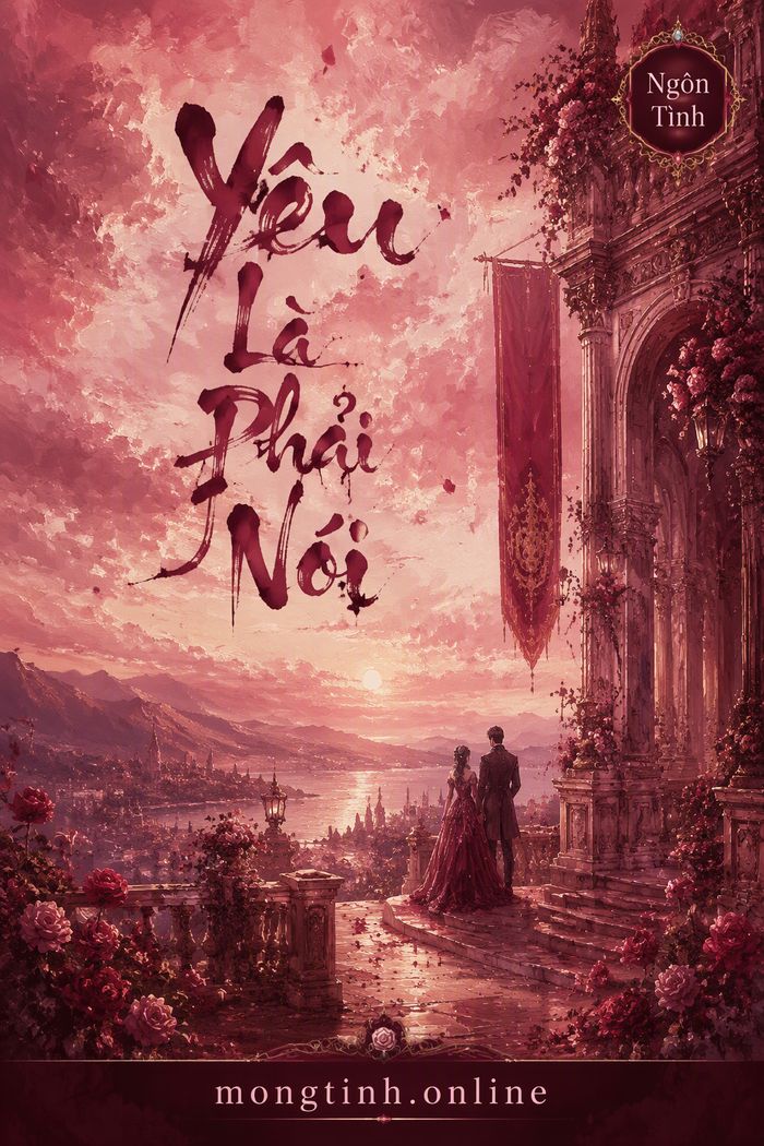 Yêu Là Phải Nói