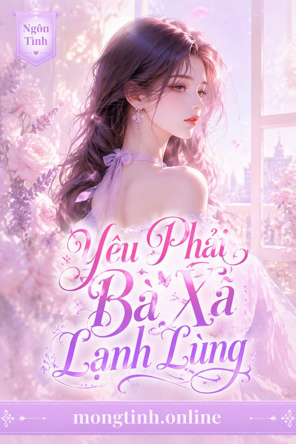 Yêu Phải Bà Xã Lạnh Lùng
