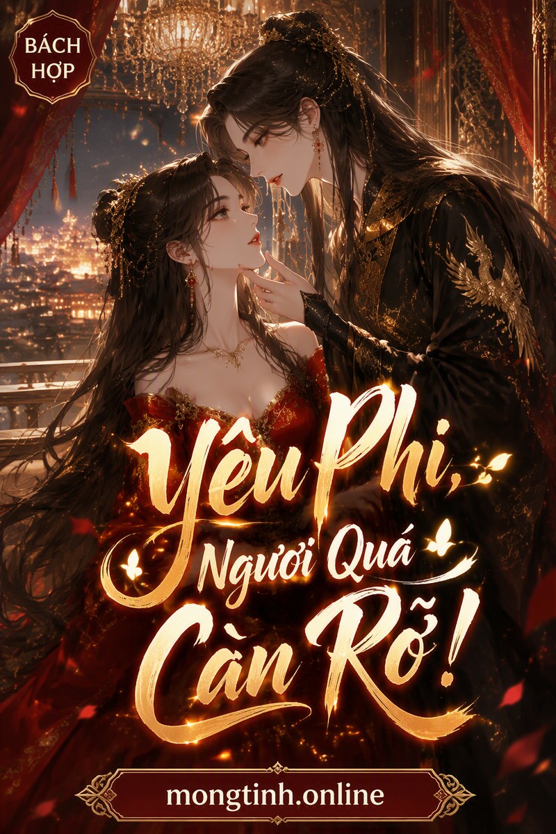 Yêu Phi, Ngươi Quá Càn Rỡ!