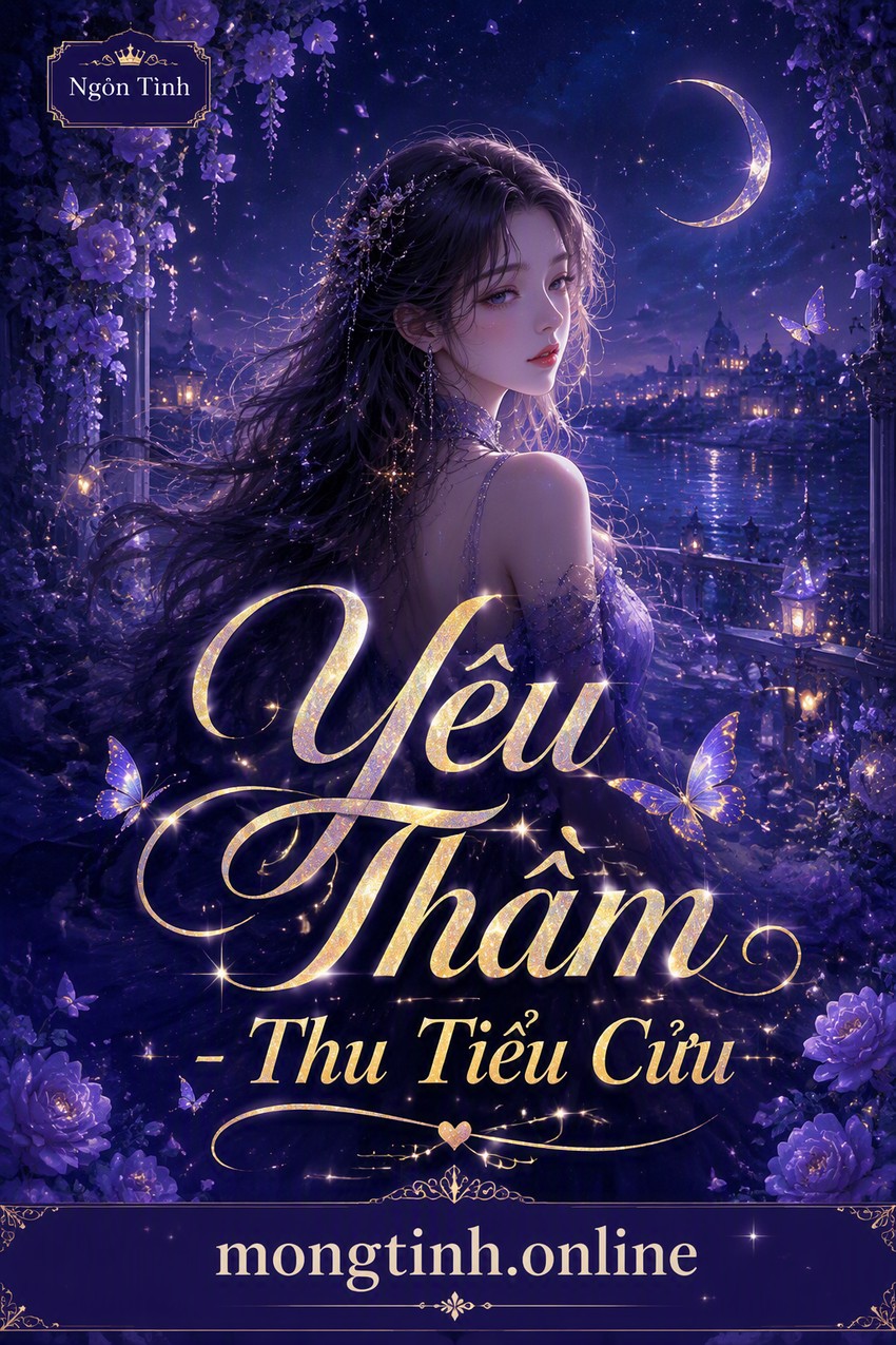 Yêu Thầm - Thu Tiểu Cửu