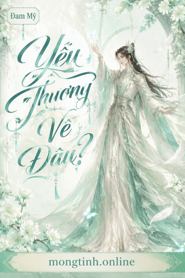 Yêu Thương Về Đâu?